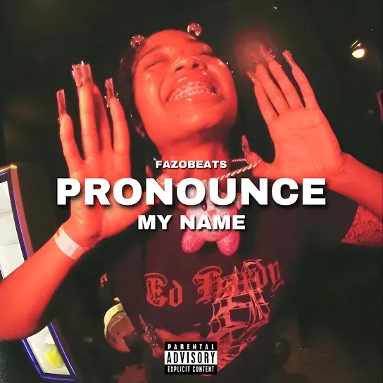 Fazobeats - Pronounce My Name