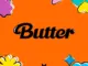 BTS - Butter