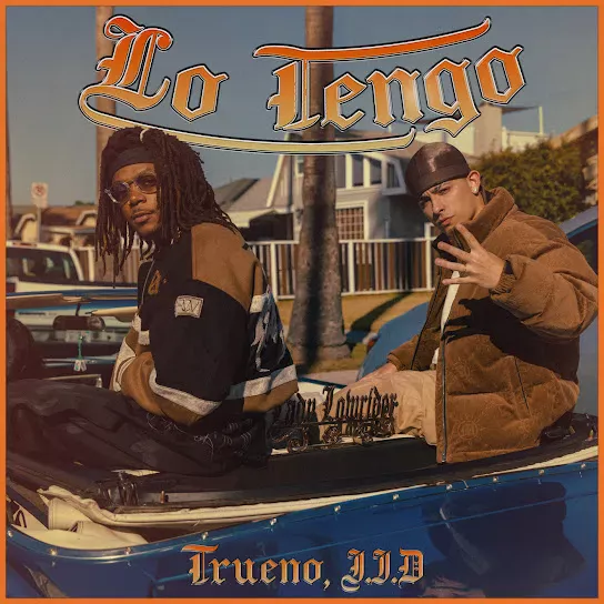 Trueno - LO TENGO