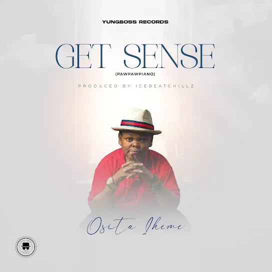 Osita Iheme - GET SENSE