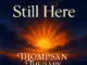 Thompsxn Therapy - STILL HERE