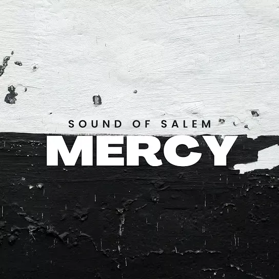 Sound Of Salem - Mercy
