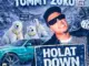 Tommy Zuko - HOLAT DOWN